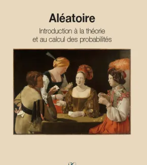 Aléatoire : Introduction à la théorie et au calcul des probabilités
