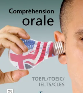Compréhension orale TOEFL/TOEIC/IELTS/CLES