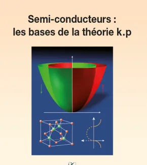 Semi-conducteurs : les bases de la théorie k.p