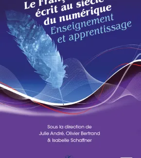 Le Français écrit au siècle du numérique