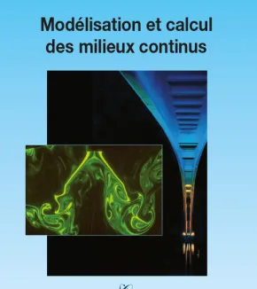 Modélisation et calcul des milieux continus