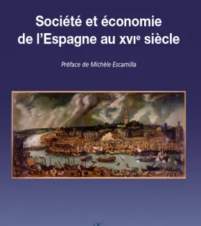 Société et économie de l'Espagne au XVIe siècle