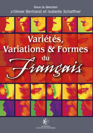 Variétés, Variations & Formes du Français