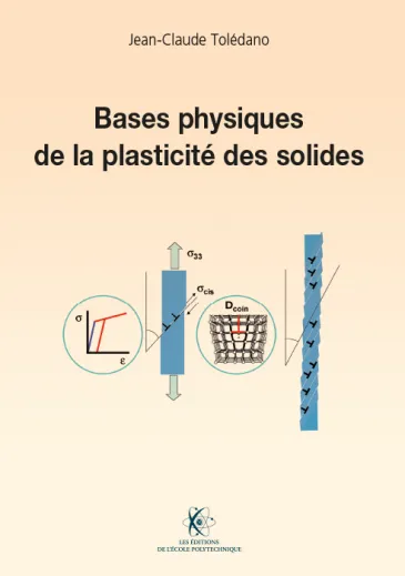Bases physiques de la plasticité des solides