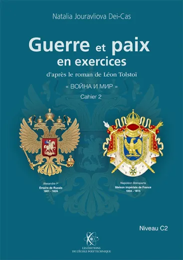 Guerre et Paix - Le Russe en 300 exercices, niveau C2