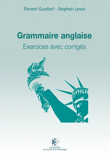 Grammaire anglaise Exercices avec corrigés