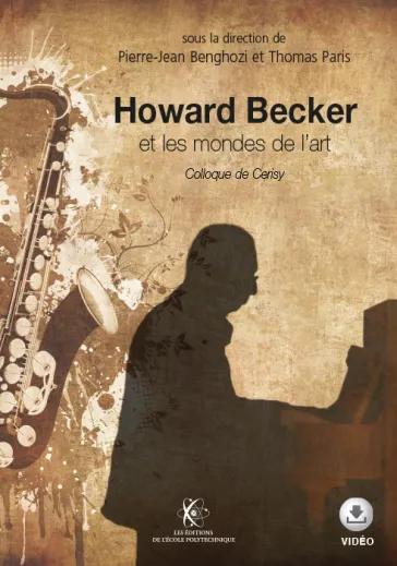 Howard Becker et les mondes de l'art