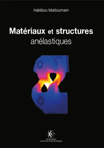 Matériaux et structures anélastiques