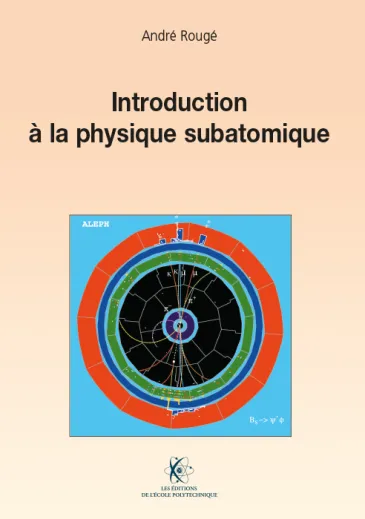 Introduction à la physique subatomique