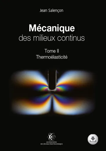 Mécanique des milieux continus - Tome 2