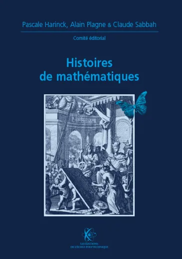 Histoires de mathématiques (X-UPS 2011)