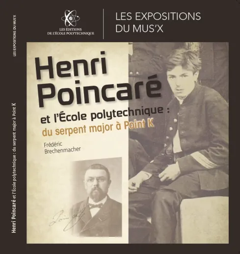 Henri Poincaré et l’École polytechnique du serpent major à point K
